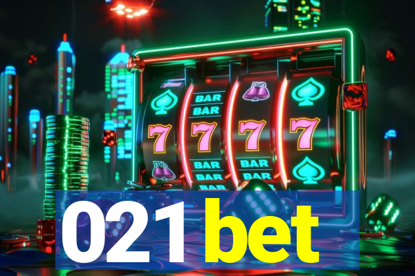 021 bet